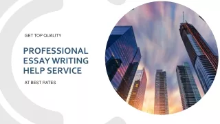 Get top quality professional Essay writing help service at best rates