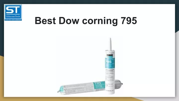 best dow corning 795