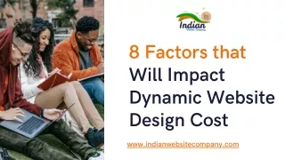 8 Factors that Will Impact Dynamic Website Design Cost - Indian Website Company