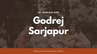 in bangalore godrej sarjapur