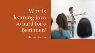 Why is learning Java so hard for a Beginner