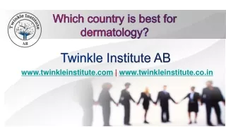Which country is best for dermatology