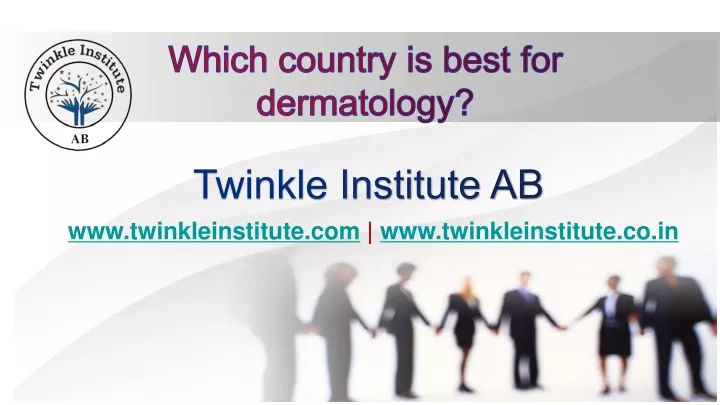 which country is best for dermatology