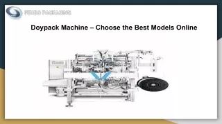 Doypack Machine – Choose the Best Models Online