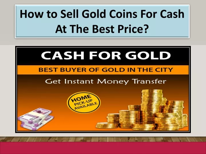 how to sell gold coins for cash at the best price