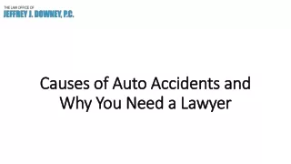 Causes of Auto Accidents and Why You Need a Lawyer-converted