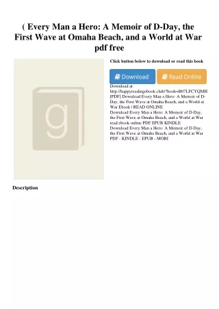 (<E.B.O.O.K. DOWNLOAD^> Every Man a Hero A Memoir of D-Day  the First Wave at Om