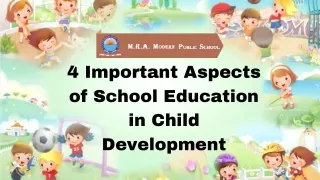 4 important aspects of school education in child
