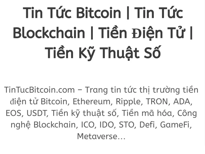 tin t c bitcoin tin t c blockchain