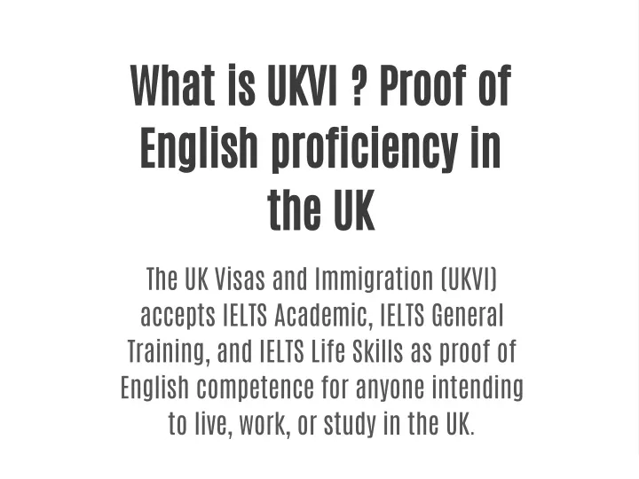 what is ukvi proof of english proficiency