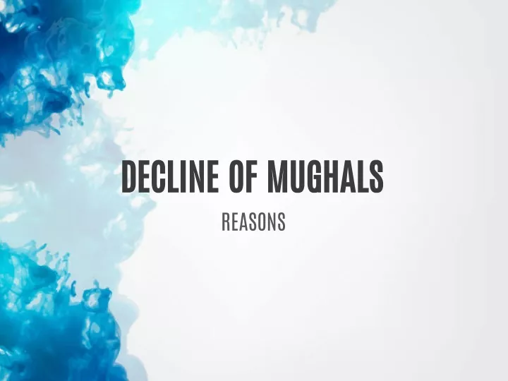 decline of mughals reasons