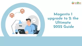 magento 1 upgrade to 2 the ultimate 2022 guide