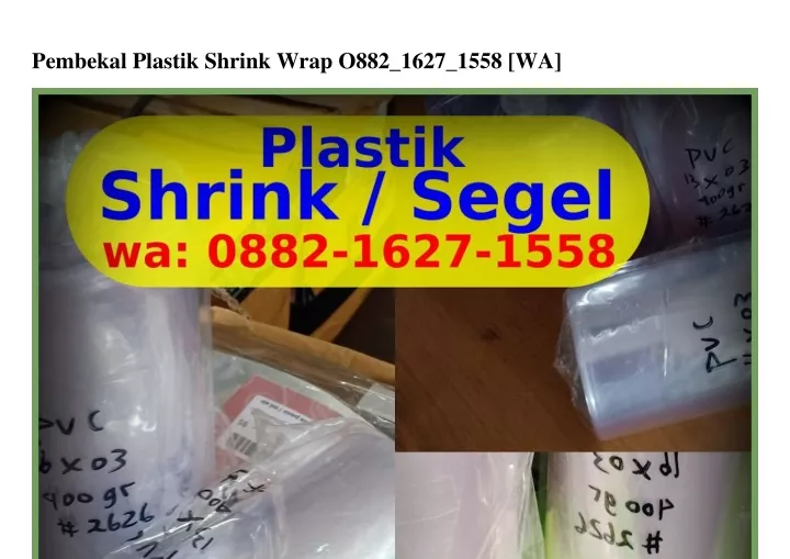 pembekal plastik shrink wrap o882 1627 1558 wa
