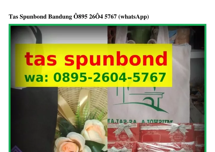 tas spunbond bandung 895 26 4 5767 whatsapp
