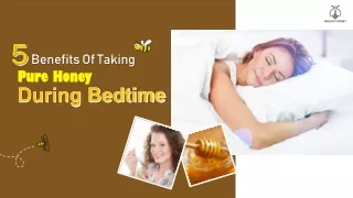 5 Benefits Of Taking Pure Honey During Bedtime