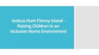 joshua hunt fitzroy island raising children in an inclusive home environment
