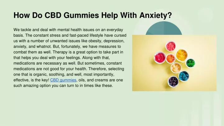 how do cbd gummies help with anxiety