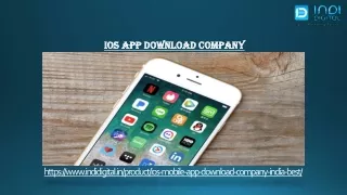 How to choose the best IOS app download Company in India