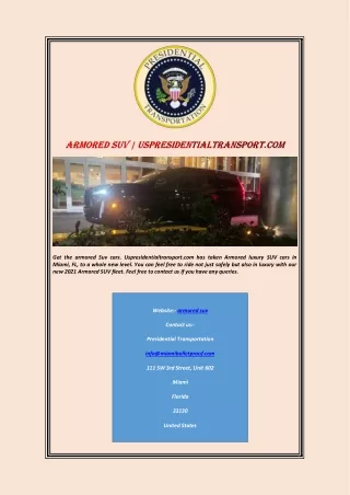 get the armored suv cars uspresidentialtransport