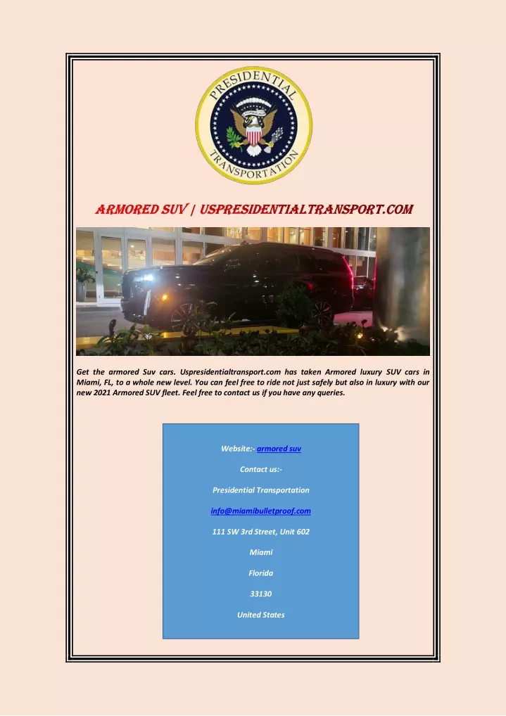 get the armored suv cars uspresidentialtransport