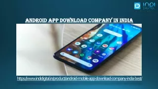 Which is the best Android App Download Company