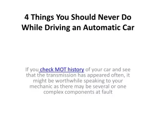 4 things you should never do while driving an automatic car