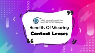 Benefits Of Wearing Contact Lenses