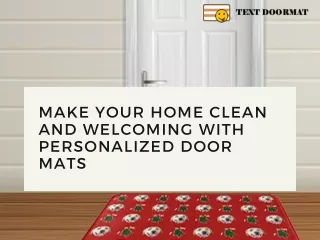 Make Your Home Clean And Welcoming With Personalized Door Mats