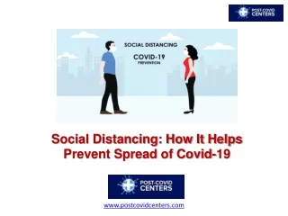 social distancing how it helps prevent spread of covid 19
