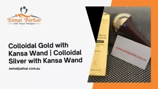 Colloidal Gold with Kansa Wand | Colloidal Silver with Kansa Wand