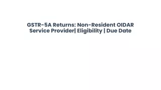 gstr 5a returns non resident oidar service provider eligibility due date