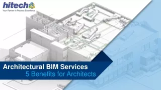 Architectural BIM Services-5 Benefits for Architects