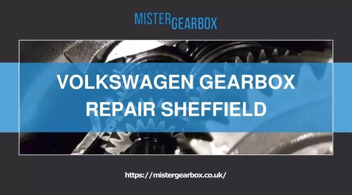 volkswagen gearbox repair sheffield