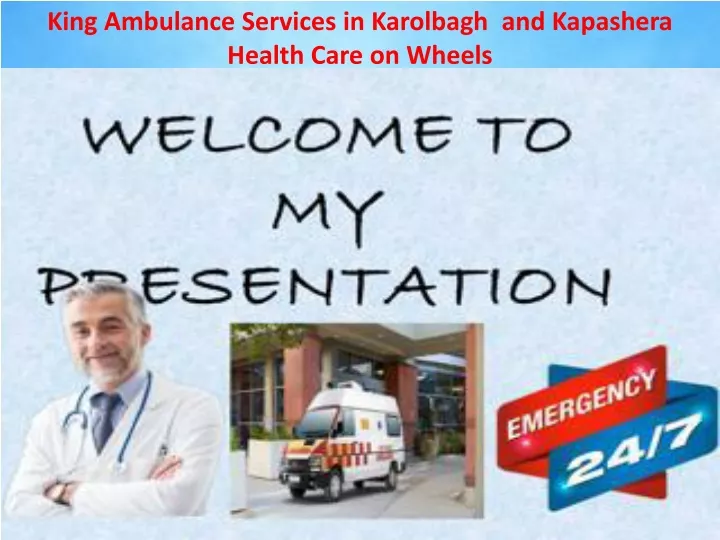 king ambulance services in karolbagh