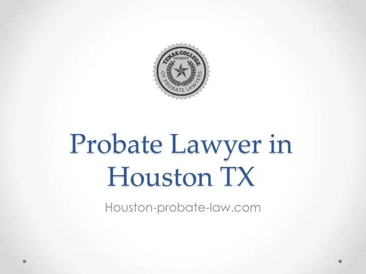 probate lawyer in houston tx