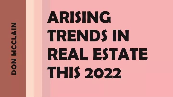 arising trends in real estate this 2022