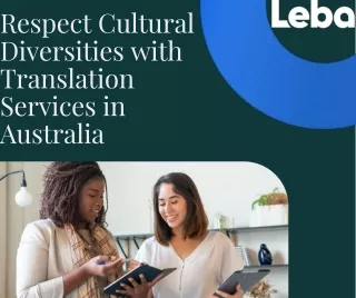 Respect Cultural Diversities With Translation Services in Australia