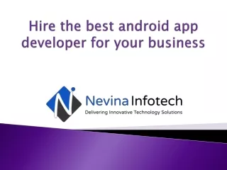 hire the best android app developer for your business