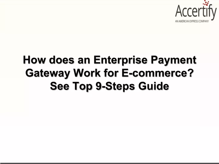 how does an enterprise payment gateway work