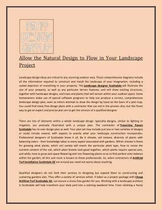 allow the natural design to flow in your