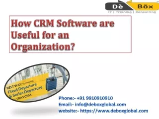 How CRM Software are Useful for an Organization?