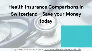 Health Insurance Comparisons in Switzerland - Save your Money today