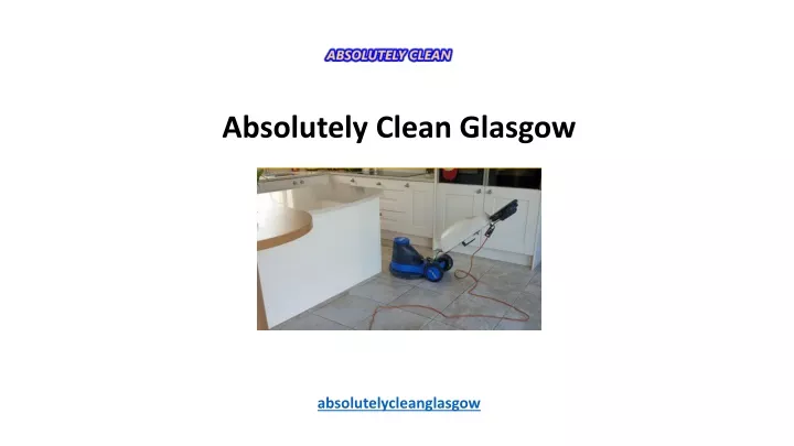 absolutely clean glasgow absolutelycleanglasgow