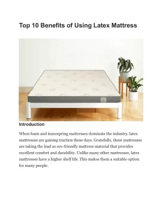 Top 10 Benefits of Using Latex Mattress