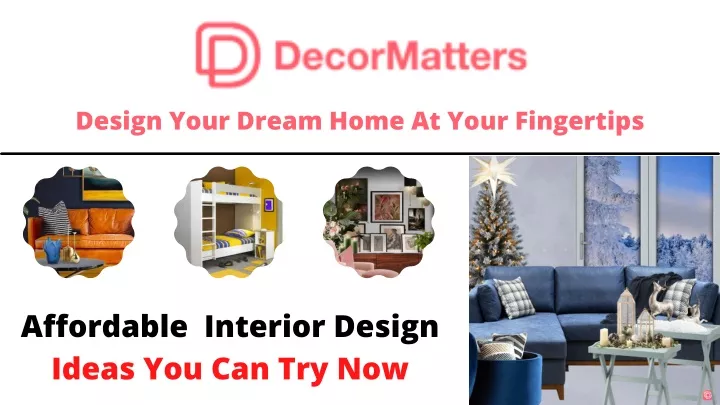 design your dream home at your fingertips