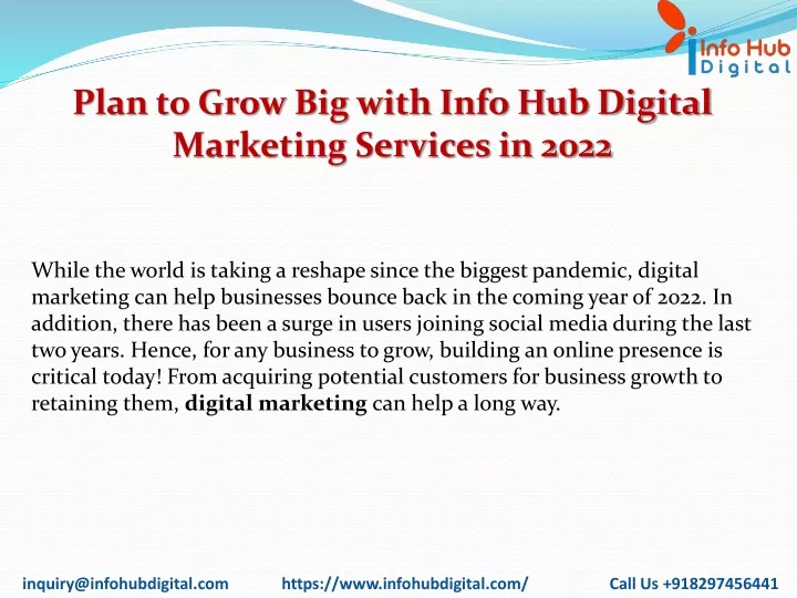 plan to grow big with info hub digital marketing services in 2022