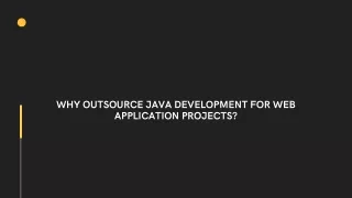 Why Outsource Java Development for Web Application Projects