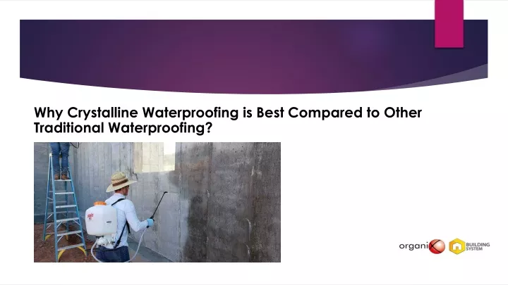 why crystalline waterproofing is best compared