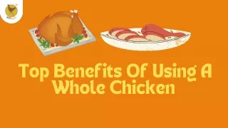 Top Benefits Of Using A Whole Chicken | Kpasli