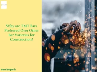 Why are TMT Bars Preferred Over Other Bar Varieties for Construction?
